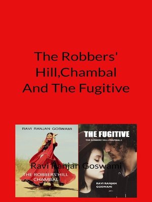 cover image of The Robbers' Hill Chambal and the Fugitive